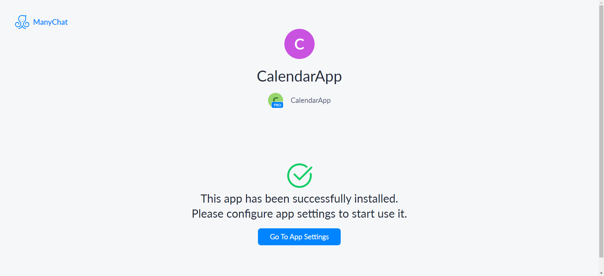 After-installing-the-CalendarApp-to-your-Manychat-Account-click-on-go-to-app-settings