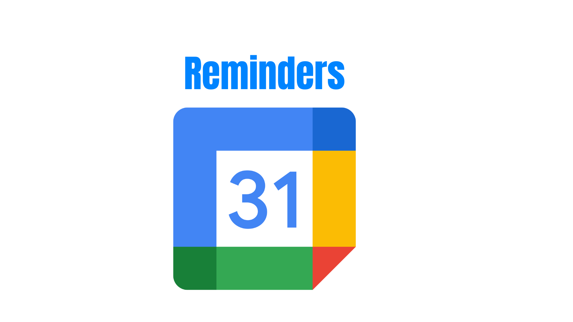 Google Calendar send reminders with the Google Calendar